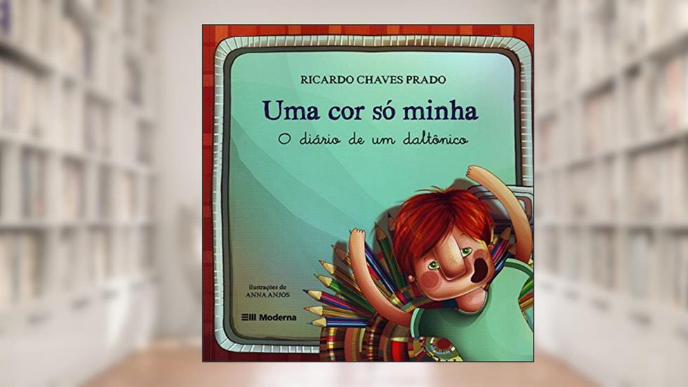 Uma cor só minha, do autor Ricardo Chaves Prado