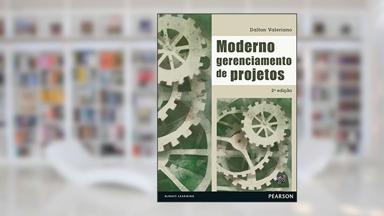 Moderno Gerenciamento de Projetos, do autor Dalton Valeriano