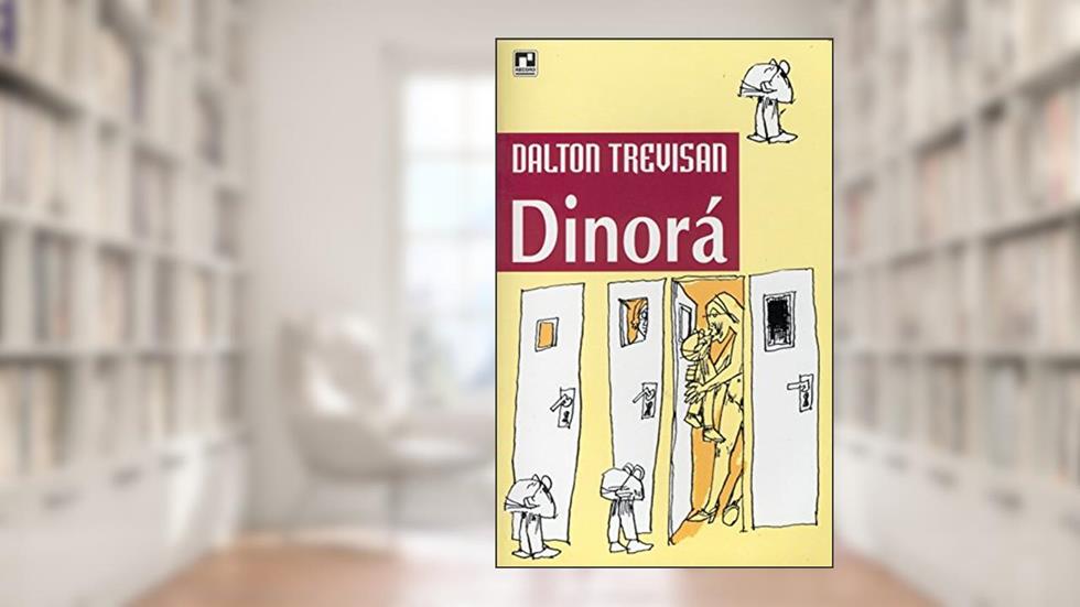 Dinorá, do autor Dalton Trevisan