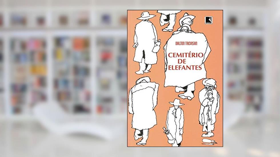 Cemitério de elefantes, do autor Dalton Trevisan