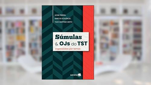 Capa de Súmulas e OJs do STS - 1ª edição de 2019: Organizadas por Temas, do autor Leone Pereira; Marcos Scalércio; Tulio Martinez Minto