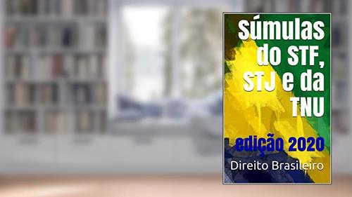 Capa de Súmulas do STF, STJ e da TNU: edição 2020 (Direito Brasileiro Livro 1), do autor Direito Brasileiro