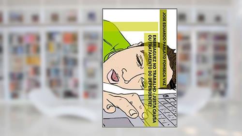 Capa de EMBRIAGUEZ NO TRABALHO : JUSTA CAUSA OU TRATAMENTO DO DEPENDENTE?, do autor JOSE EDUARDO PARLATO FONSECA VAZ