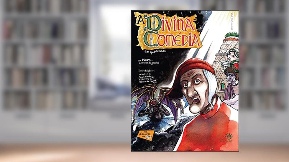 A divina comédia em quadrinhos, do autor Dante Alighieri; Piero Bagnariol; Giuseppe Bagnaraiol