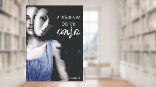 Capa de A máscara de um anjo, do autor Ju Biêbe