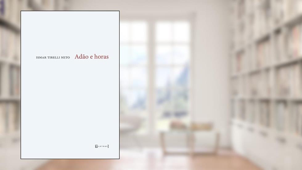Adão e Horas, do autor Ismar Tirelli Neto