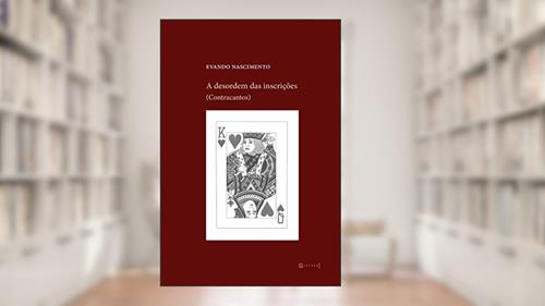 Capa de A Desordem Das Inscrições(contracantos), do autor Nascimentos; Evando