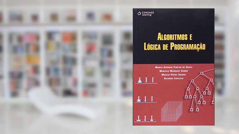 Algoritmos E Lógica De Programação, do autor Ricardo Concílio; Marcelo M. Gomes
