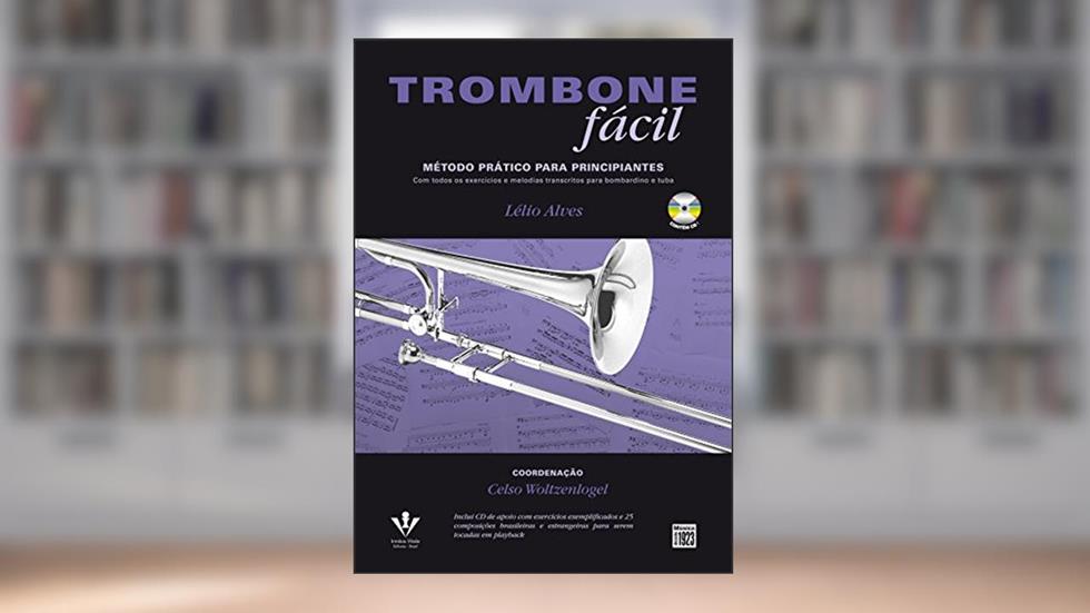 Trombone fácil, do autor Lélio Alves