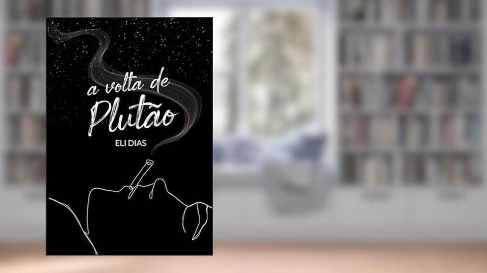 A volta de Plutão, do autor Eli Dias