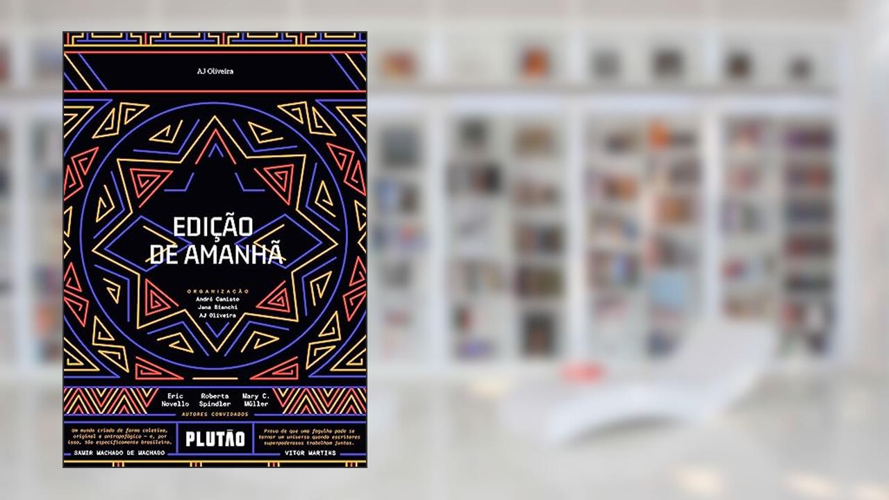 Edição de amanhã, do autor AJ Oliveira
