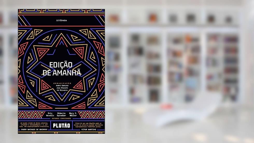 Edição de amanhã, do autor AJ Oliveira