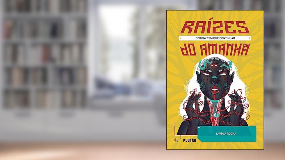 O show tem que continuar, do autor Lavínia Rocha