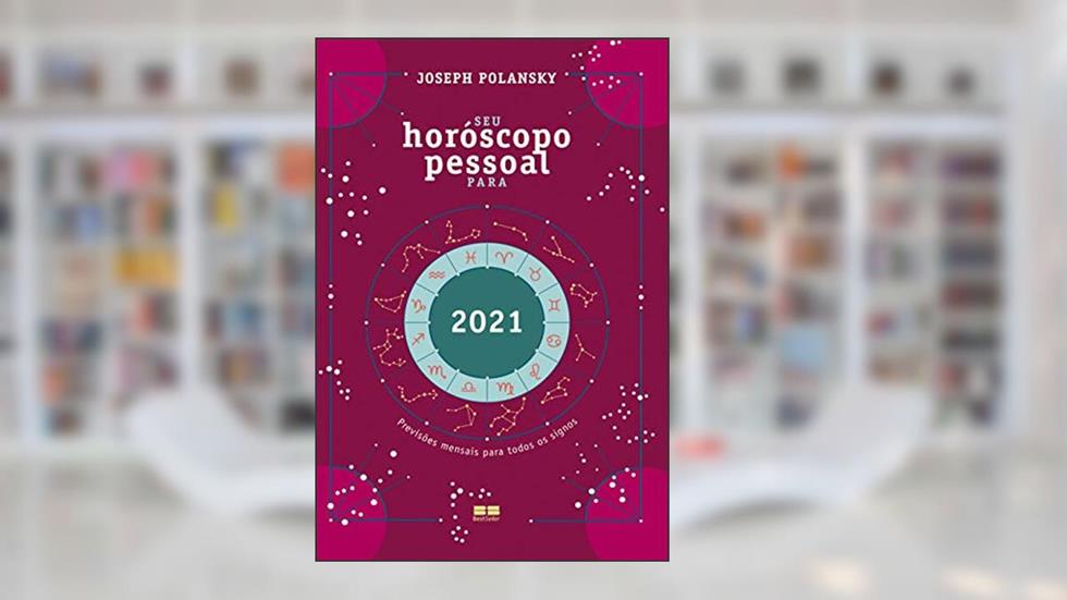 Seu horóscopo pessoal para 2021, do autor Joseph Polansky