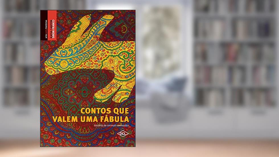 Contos que valem uma fábula, do autor Katia Canton