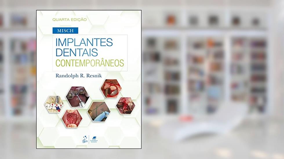 Misch - Implantes Dentais Contemporâneos, do autor Randolph R. Resnik