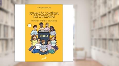 Capa de Formação Contínua dos Catequistas, do autor Ir. Mary Donzellini