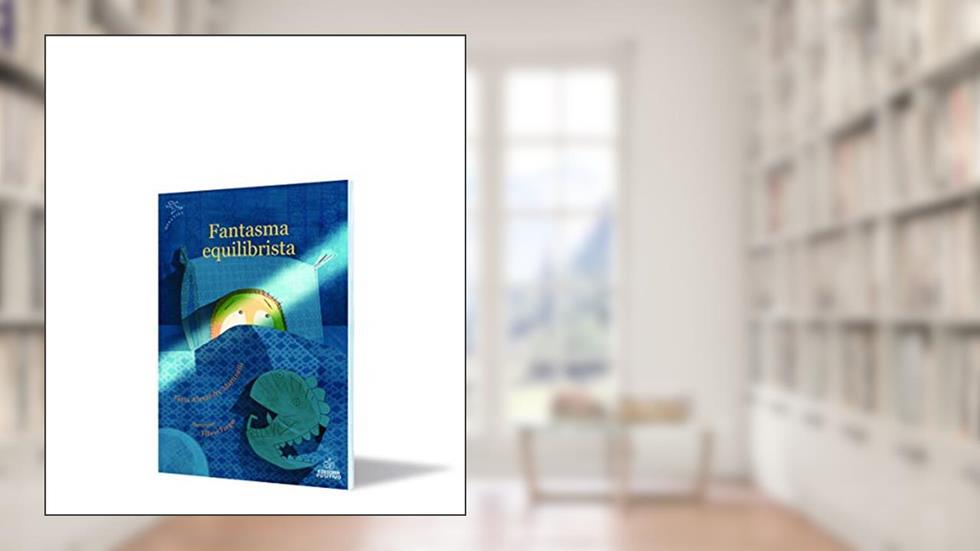 Fantasma Equilibrista, do autor Tânia Alexandre Martinelli