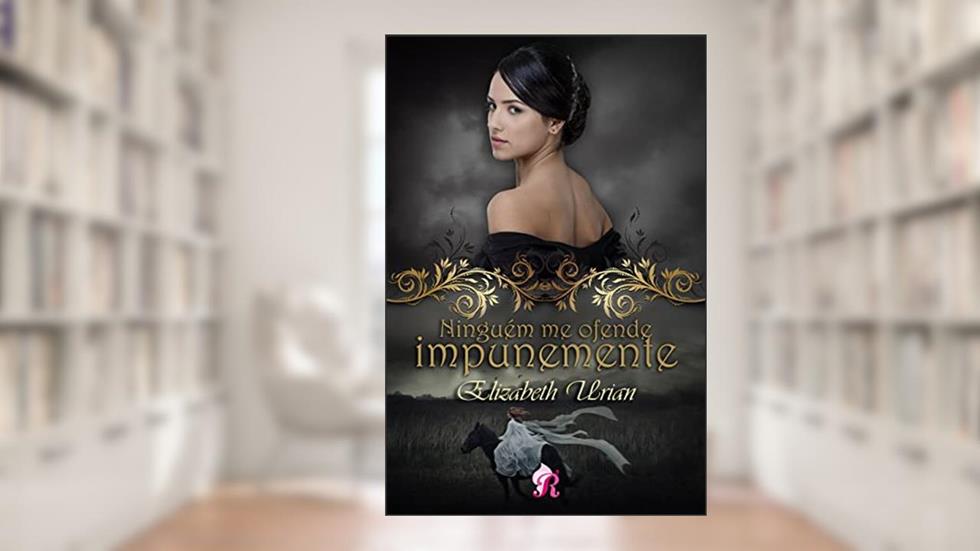Ninguém me ofende impunemente, do autor Elisabeth Urian