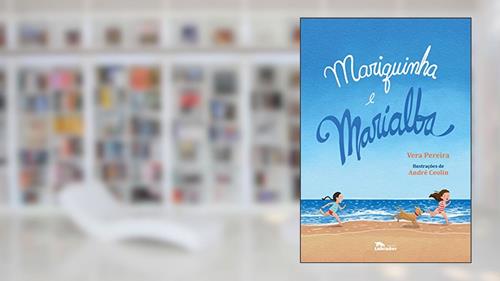 Capa de Mariquinha e Marialba, do autor Vera Pereira