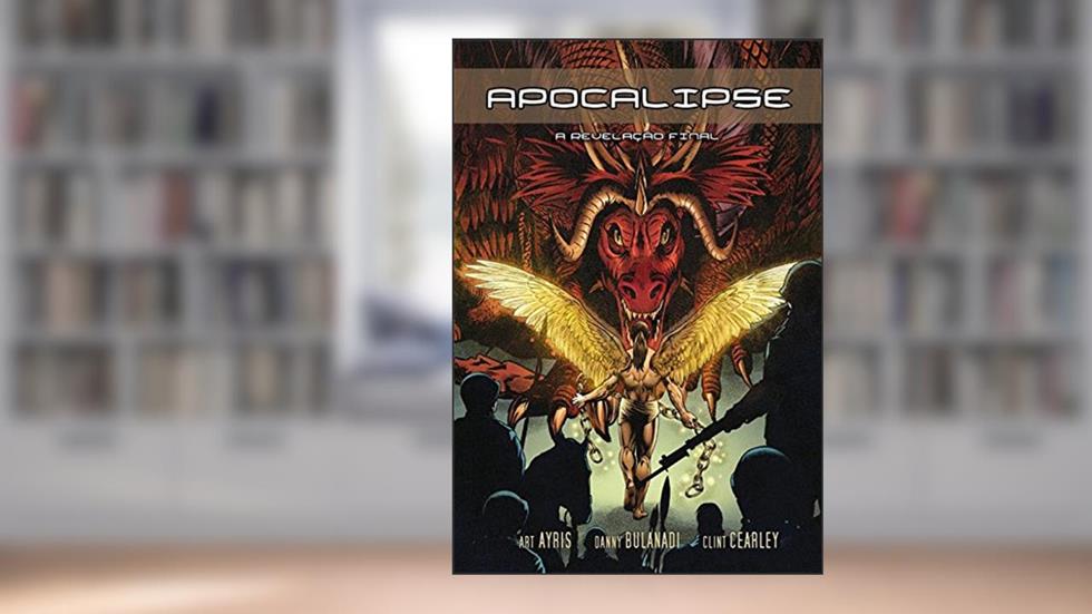 Apocalipse - A Revelação Final - História em Quadrinhos, do autor Art Ayris