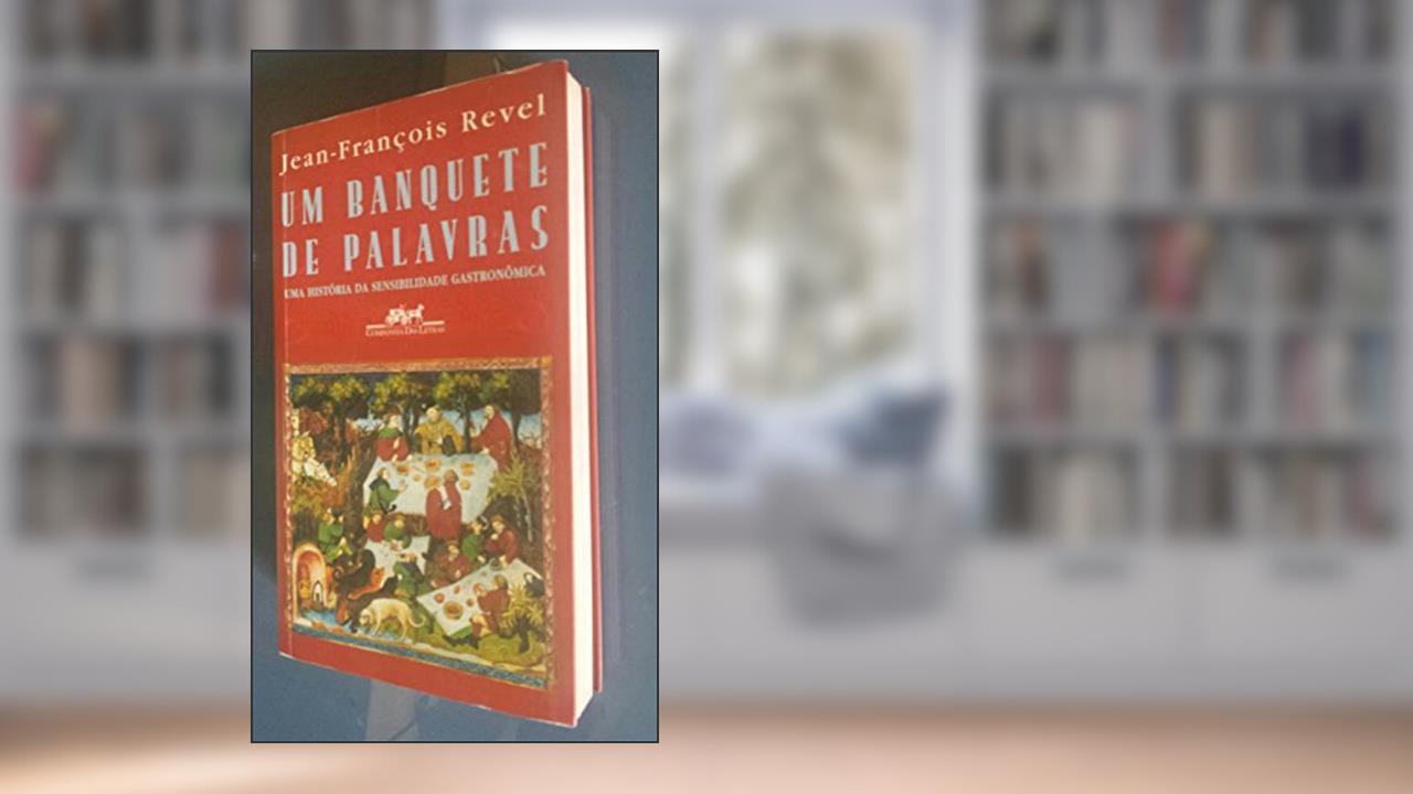 Um banquete de palavras, do autor Jean-François Revel