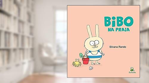 Capa de Bibo na praia, do autor Silvana Rando