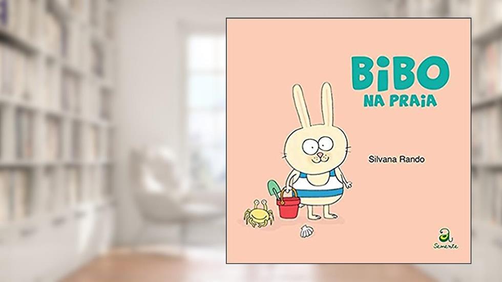 Bibo na praia, do autor Silvana Rando