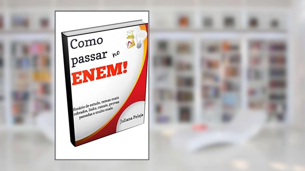 Como passar no ENEM 2015!, do autor Juliana Peleja