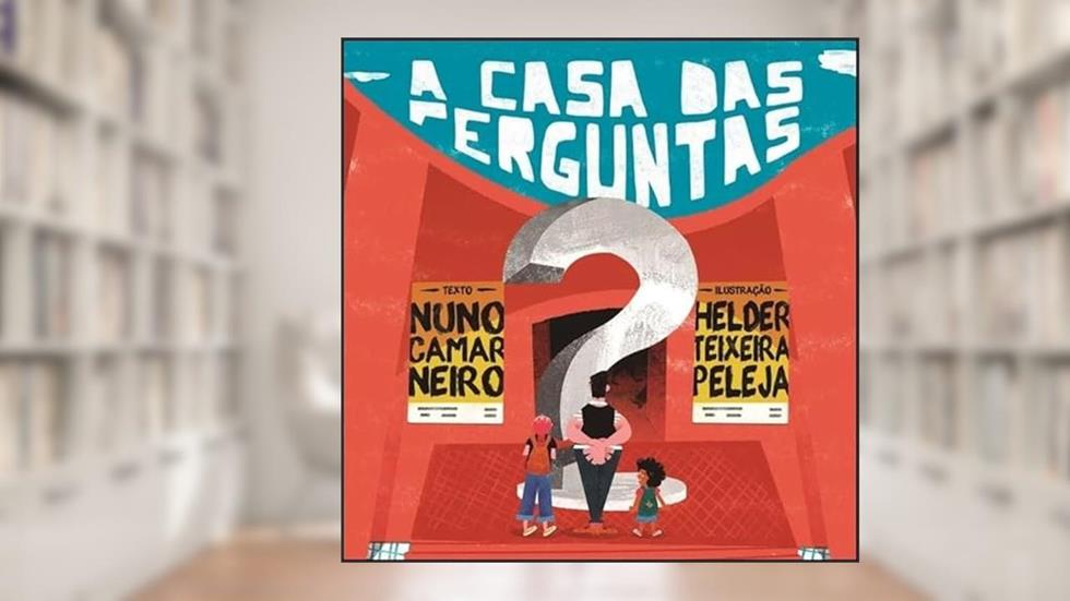 A Casa das Perguntas, do autor Nuno Camarneiro