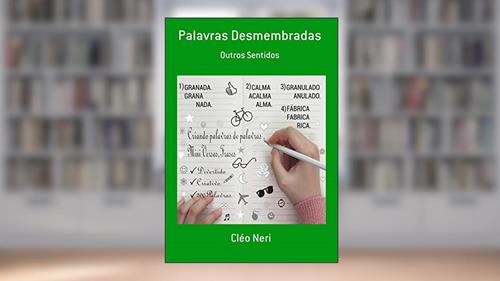 Capa de Palavras Desmembradas, do autor Cléo Neri