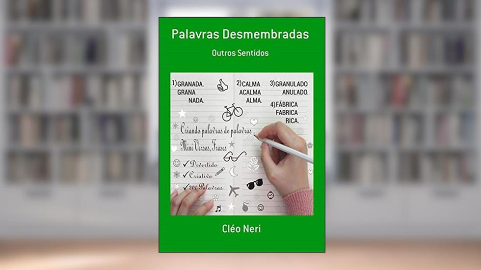Palavras Desmembradas, do autor Cléo Neri