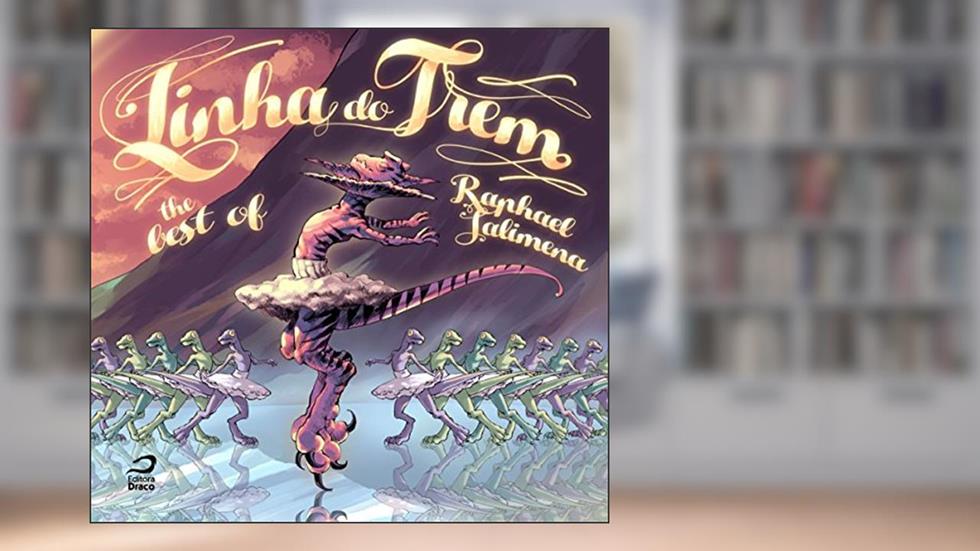 Linha do trem - the best of, do autor Raphael Salimena