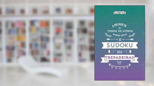 Capa de O melhor livro de quebra-cabeças de Sudoku para trepadeiras (Portuguese Edition), do autor Riddler Books