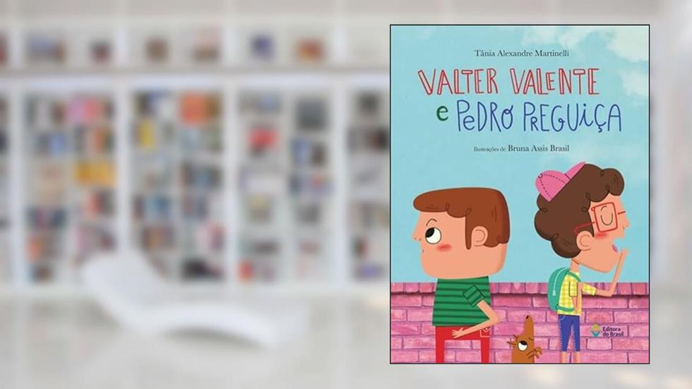 Valter Valente e Pedro Preguiça, do autor Tânia Alexandre Matinelli