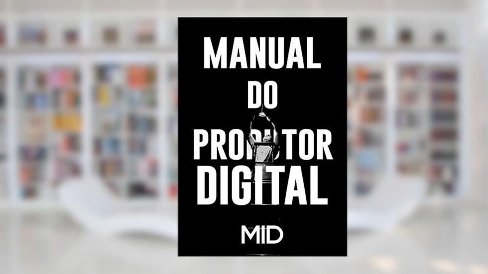 Manual do Produtor Digital: Como criar um produto digital do absoluto zero., do autor João Thadeu Reis