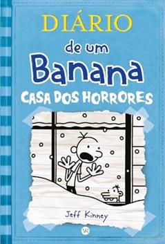 Diário de um Banana 6: Casa dos horrores, do autor Jeff Kinney