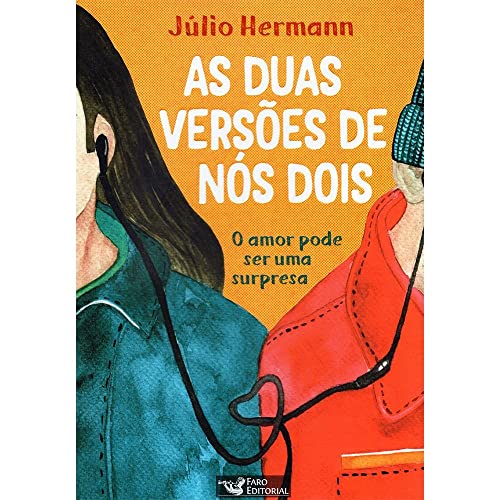 Ler As duas versões de nós dois: O amor pode ser uma surpresa, do autor Júlio Hermann