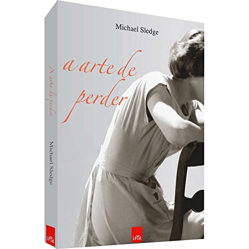 Ler A Arte de Perder, do autor Michael Sledge