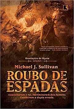 Roubo de espadas (Vol. 1 - Revelações de Riyria), do autor Michael J. Sullivan