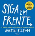 Ler Siga em frente: 10 maneiras de manter a criatividade nos bons e maus momentos (Pitch Deck), do autor Austin Kleon Ler Siga em frente: 10 maneiras de manter a criatividade nos bons e maus momentos (Pitch Deck), do autor Austin Kleon