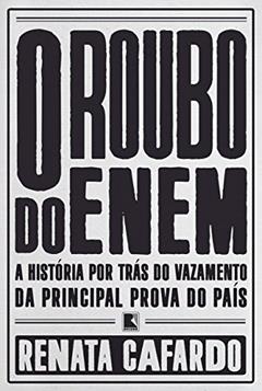 O roubo do Enem, do autor Renata Cafardo