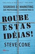 Ler Roube Estas Ideias, do autor Steve Cone