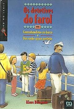 Os Detetives do Farol. Contrabandistas no Barco. Um Roubo Quase Perfeito, do autor Klaus Bliesener