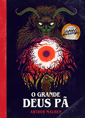 Ler O grande deus Pã (Clássicos de Visagens de Malassombro Livro 1), do autor Arthur Machen Ler O grande deus Pã (Clássicos de Visagens de Malassombro Livro 1), do autor Arthur Machen