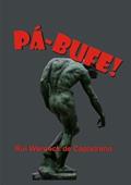 Ler Pa-Bufe, do autor Rui Werneck De Capistrano