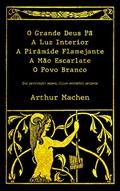 Ler O Grande Deus Pã e Outros Contos de Horror, do autor Arthur Machen