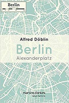 Berlin Alexanderplatz, do autor Alfred Doblin