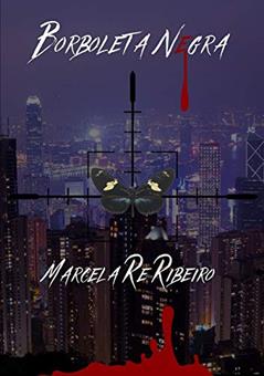 Borboleta Negra, do autor Marcela Re Ribeiro