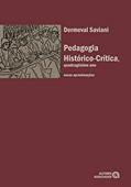 Ler Pedagogia Histórico-crítica, Quadragésimo ano: Novas Aproximações, do autor Dermeval Saviani Ler Pedagogia Histórico-crítica, Quadragésimo ano: Novas Aproximações, do autor Dermeval Saviani